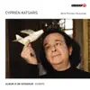 Cyprien Katsaris - Album d'un voyageur: Europe (World Premiere Recordings)